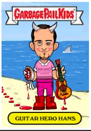 La Pandilla Basura IX - Guitar Hero Hans